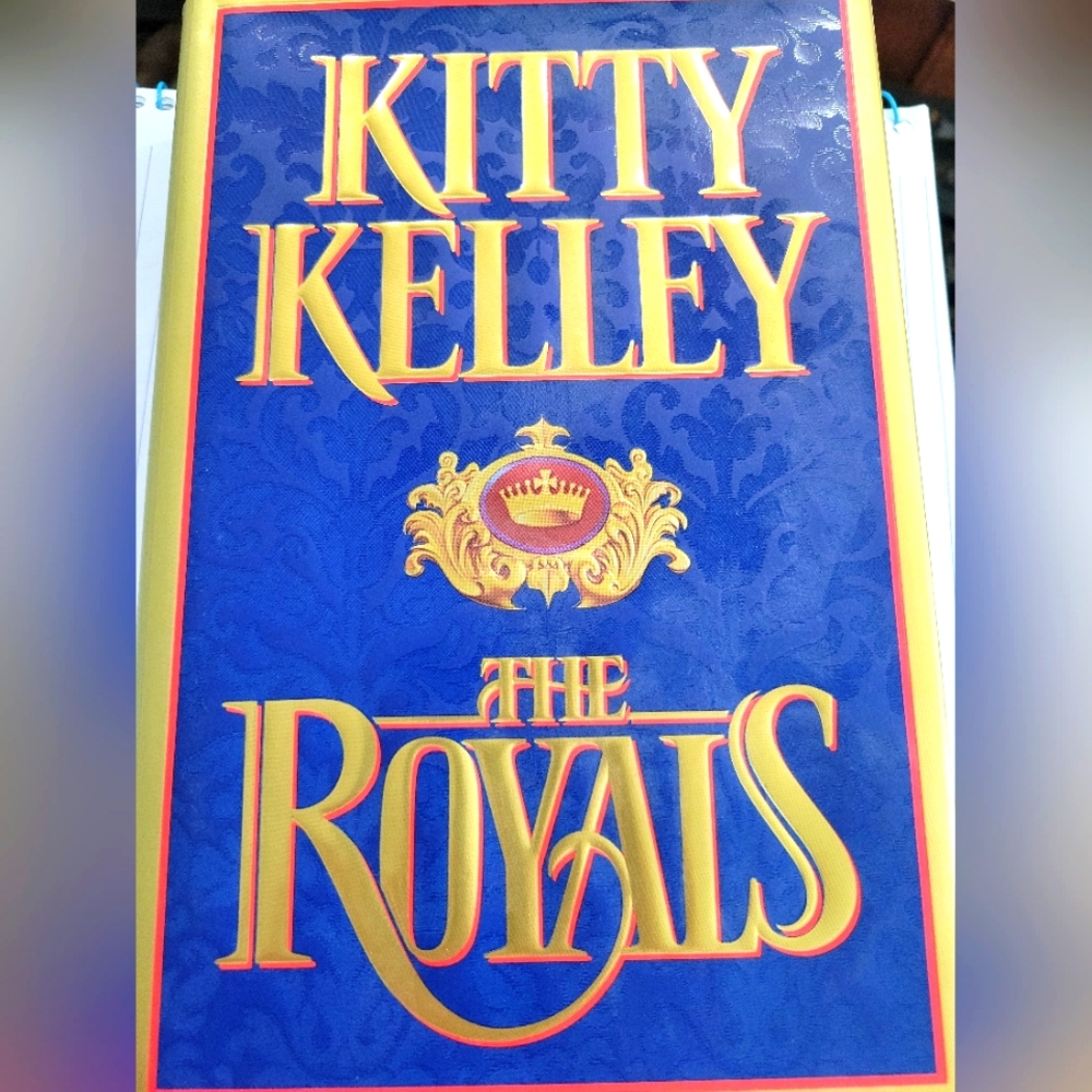 The Royals by Kitty Kelley Hardcover